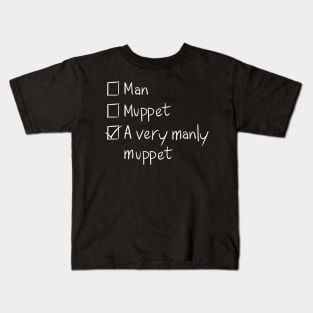 A Very Manly Muppet DARK Kids T-Shirt